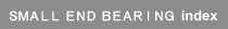 Small End Bearing index